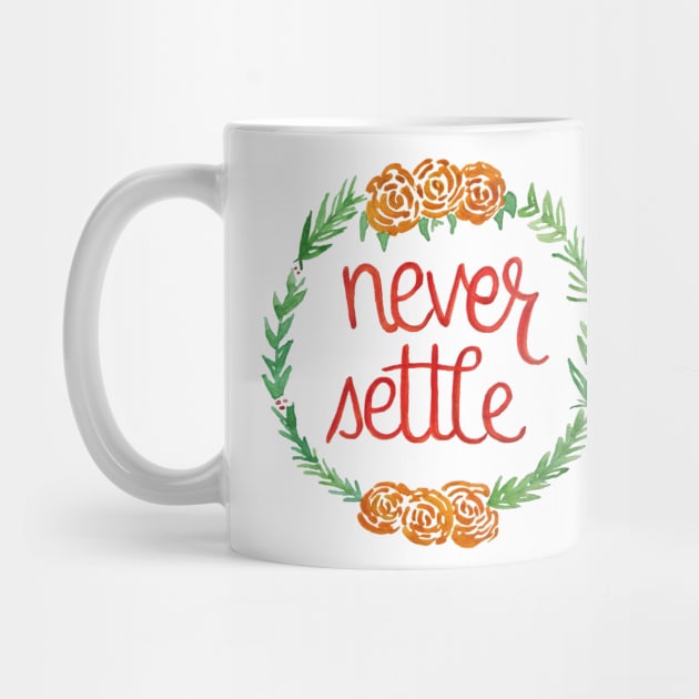 Never Settle by GabCJ